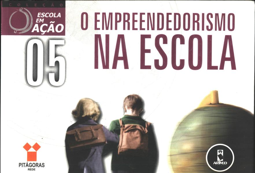 O Empreendedorismo Na Escola