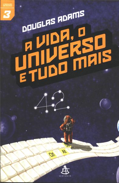 A Vida, O Universo E Tudo Mais