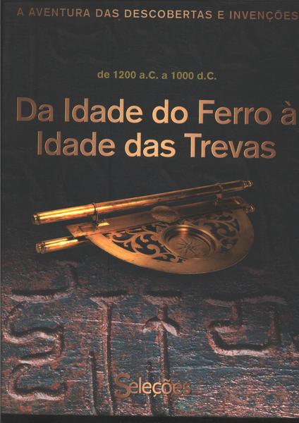 Da Idade Do Ferro À Idade Das Trevas