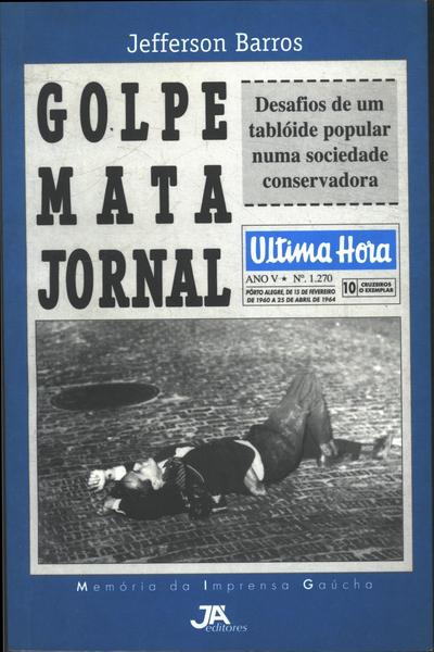 Golpe Mata Jornal