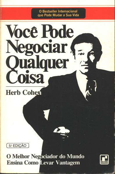 Você Pode Negociar Qualquer Coisa