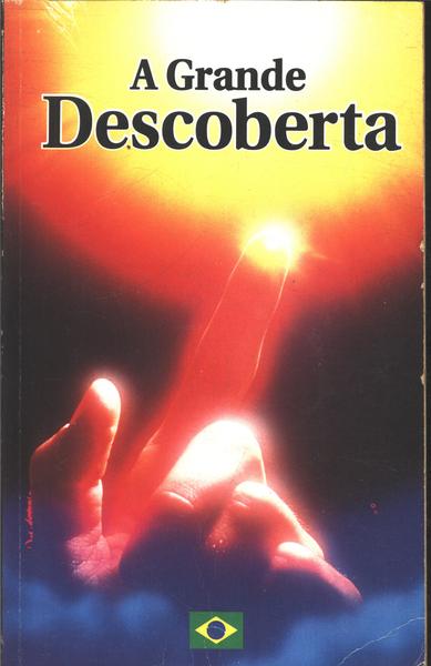 A Grande Descoberta