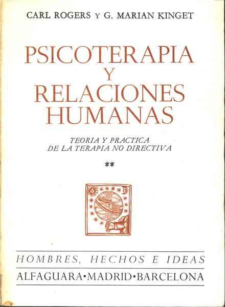 Psicoterapia Y Relaciones Humanas Vol 2