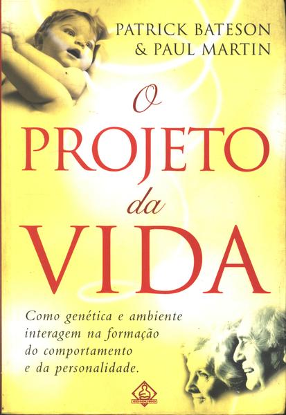 O Projeto Da Vida