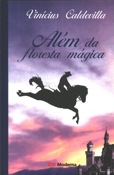 Além Da Floresta Mágica