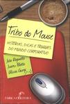 Tribo Do Mouse: Histórias, Dicas E Truques Do Mundo Corporativo