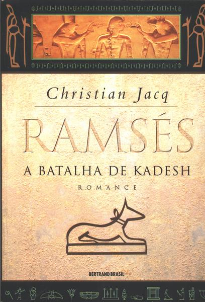 Ramsés: A Batalha De Kadesh