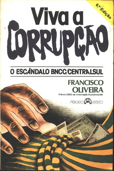 Viva A Corrupção