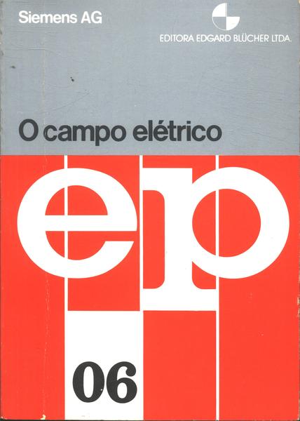 O Campo Elétrico