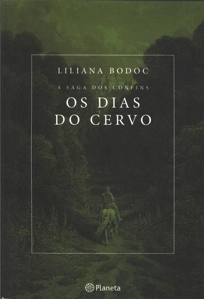 Os Dias Do Cervo