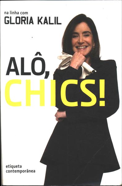 Alô, Chics!