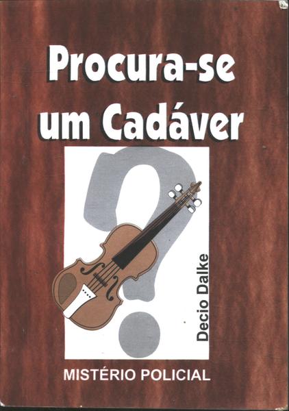 Procura-se Um Cadáver