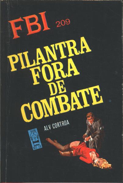 Pilantra Fora De Combate