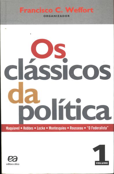 Os Clássicos Da Política Vol 1