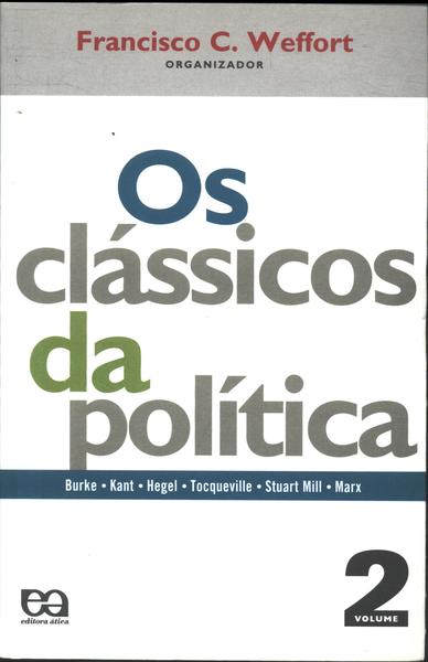 Os Clássicos Da Política Vol. 2