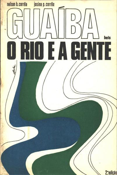 Guaiba O Rio E A Gente