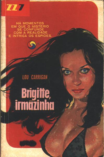 Brigitte, Irmãzinha