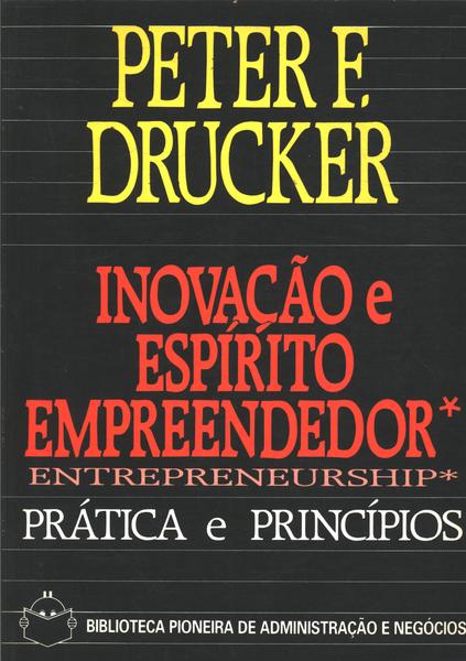 Inovação E Espírito Empreendedor (entrepreneurship)