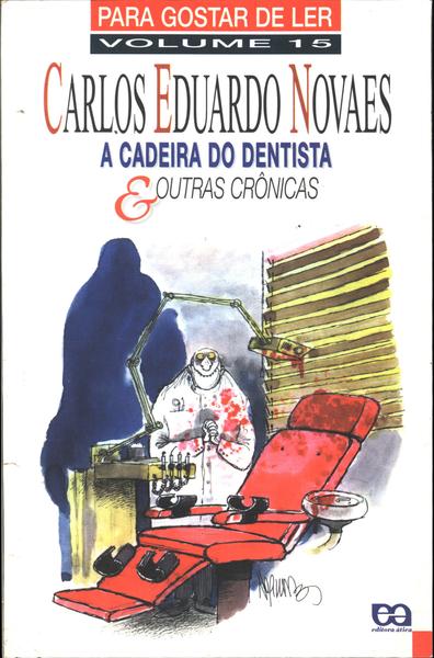 A Cadeira Do Dentista