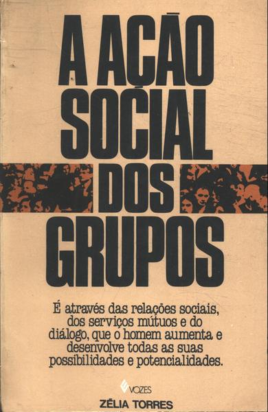 A Ação Social Dos Grupos