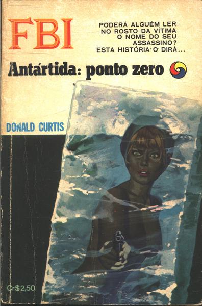 Antártida: Ponto Zero