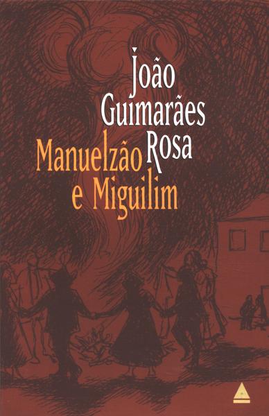 Manuelzão E Miguilim