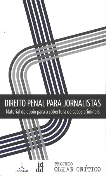 Direito Penal Para Jornalistas