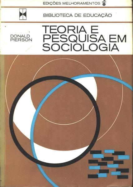 Teoria E Pesquisa Em Sociologia