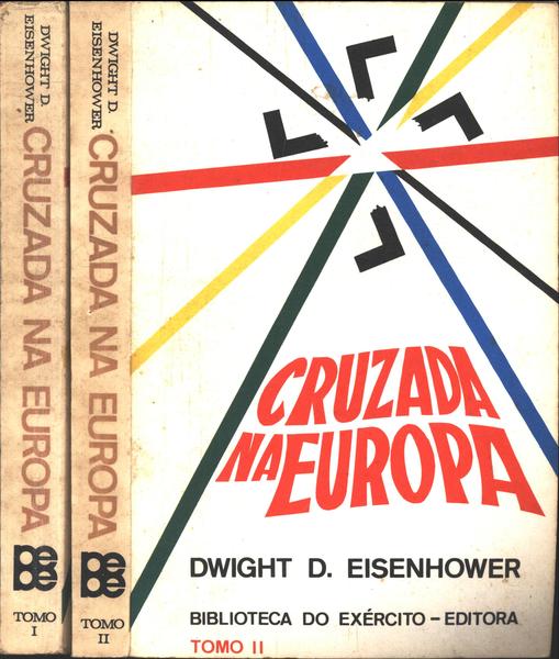 Cruzada Na Europa (2 Volumes)