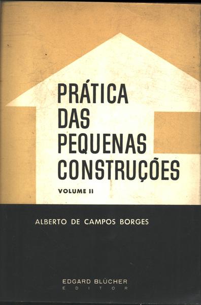 Prática Das Pequenas Construções Vol 2