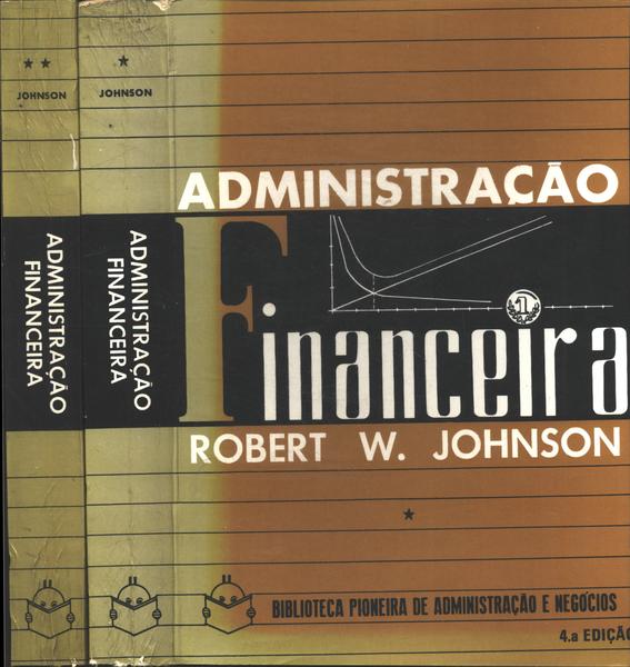 Administraçao Financeira (2 Volumes)