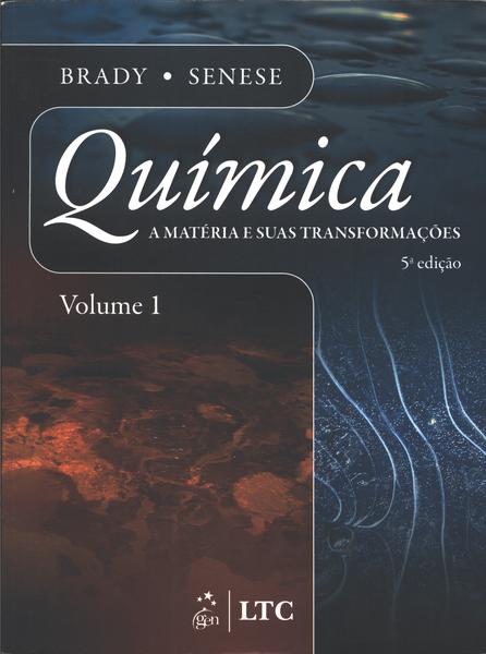 Química: A Matéria E Suas Transformações Vol. 1