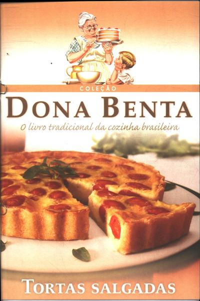 Dona Benta: Tortas Salgadas