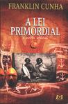 A Lei Primordial