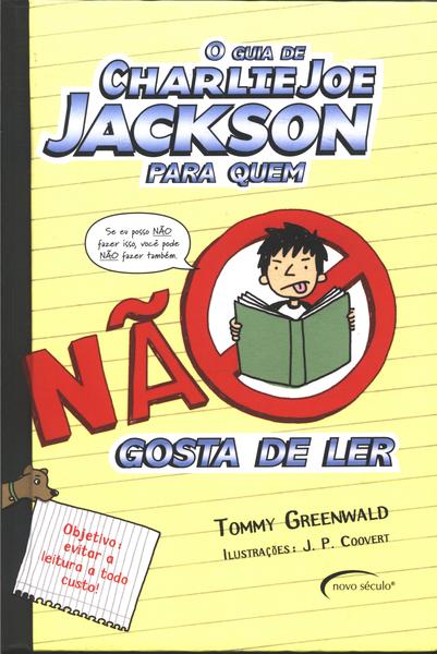 O Guia De Charlie Joe Jackson Para Quem Não Gosta De Ler