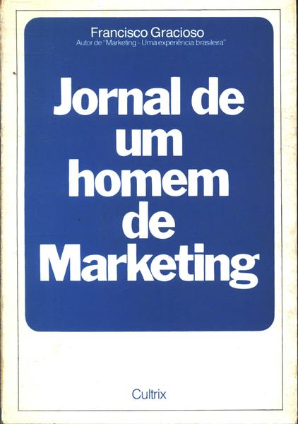 Jornal De Um Homem De Marketing