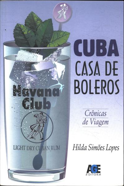 Cuba: Casa De Boleros