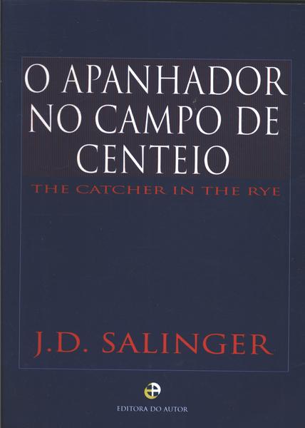 O Apanhador No Campo De Centeio