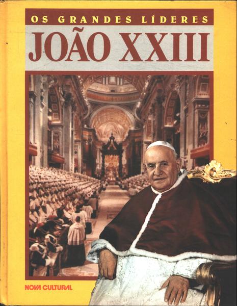 Os Grandes Líderes: João Xxiii