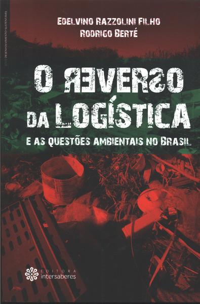 O Reverso Da Logística E As Questões Ambientais No Brasil