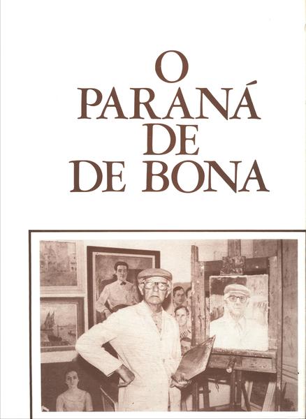 O Paraná De Bona