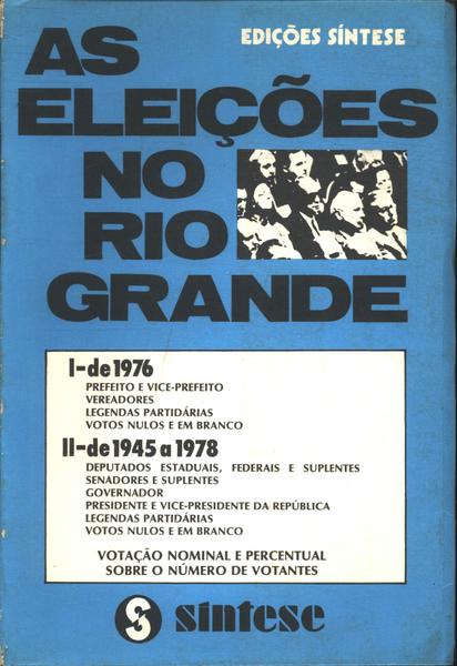 As Eleições No Rio Grande