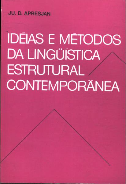 Ideias E Métodos Da Lingüística Estrutural Contemporânea