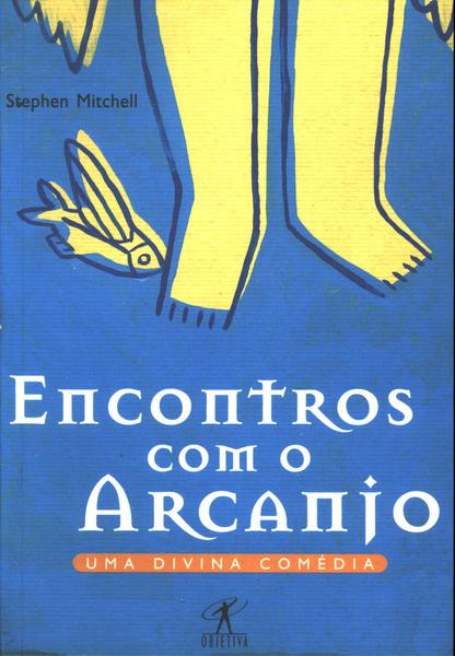 Encontros Com O Arcanjo