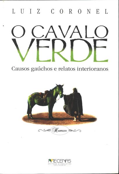 O Cavalo Verde  (não Acompanha Cd)