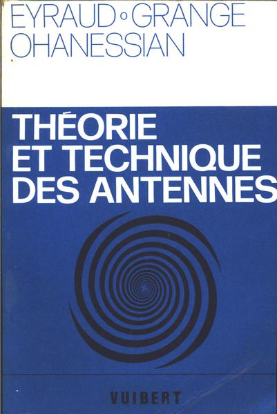 Théorie Et Techniques Des Antennes