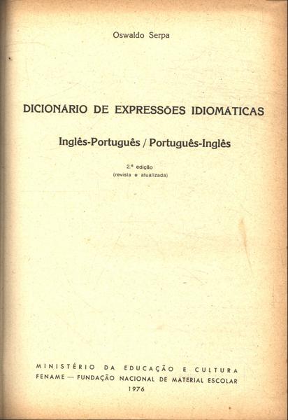 Dicionário De Expressões Idiomáticas Inglês-português Português-inglês