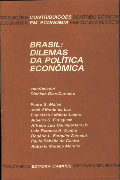 Brasil: Dilemas Da Política Econômica