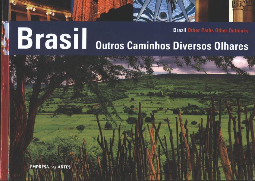 Brasil: Outros Caminhos Diversos Olhares
