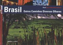 Brasil: Outros Caminhos Diversos Olhares